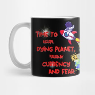 Escape from a Dying World - Price of Progress Mug